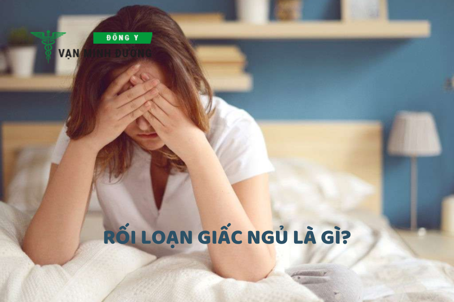 Rối loạn giấc ngủ là gì