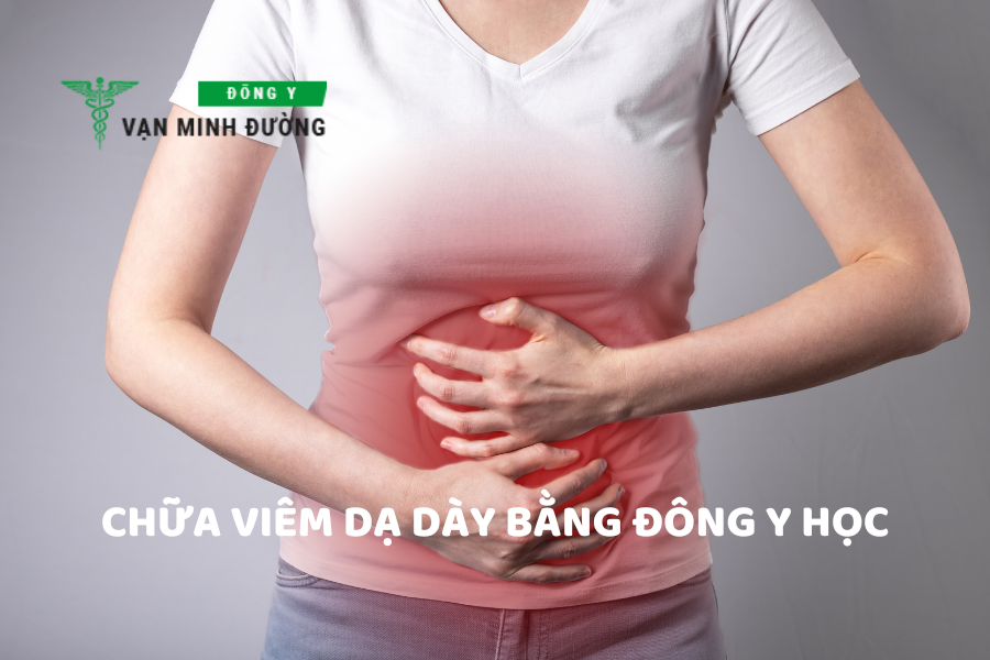 Chữa viêm dạ dày bằng Đông y học