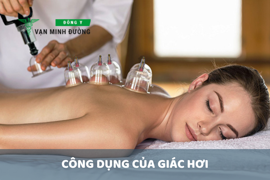 Công dụng của giác hơi
