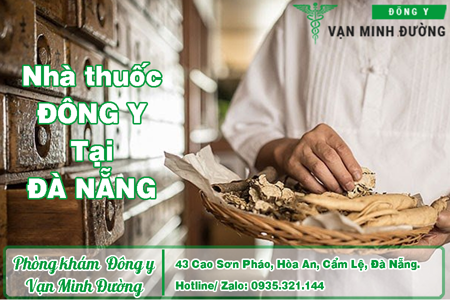 nhà thuốc đông y Đà Nẵng chất lượng